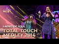 Ladies Of Soul - Total Touch Medley Live At The Ziggo Dome 2014
