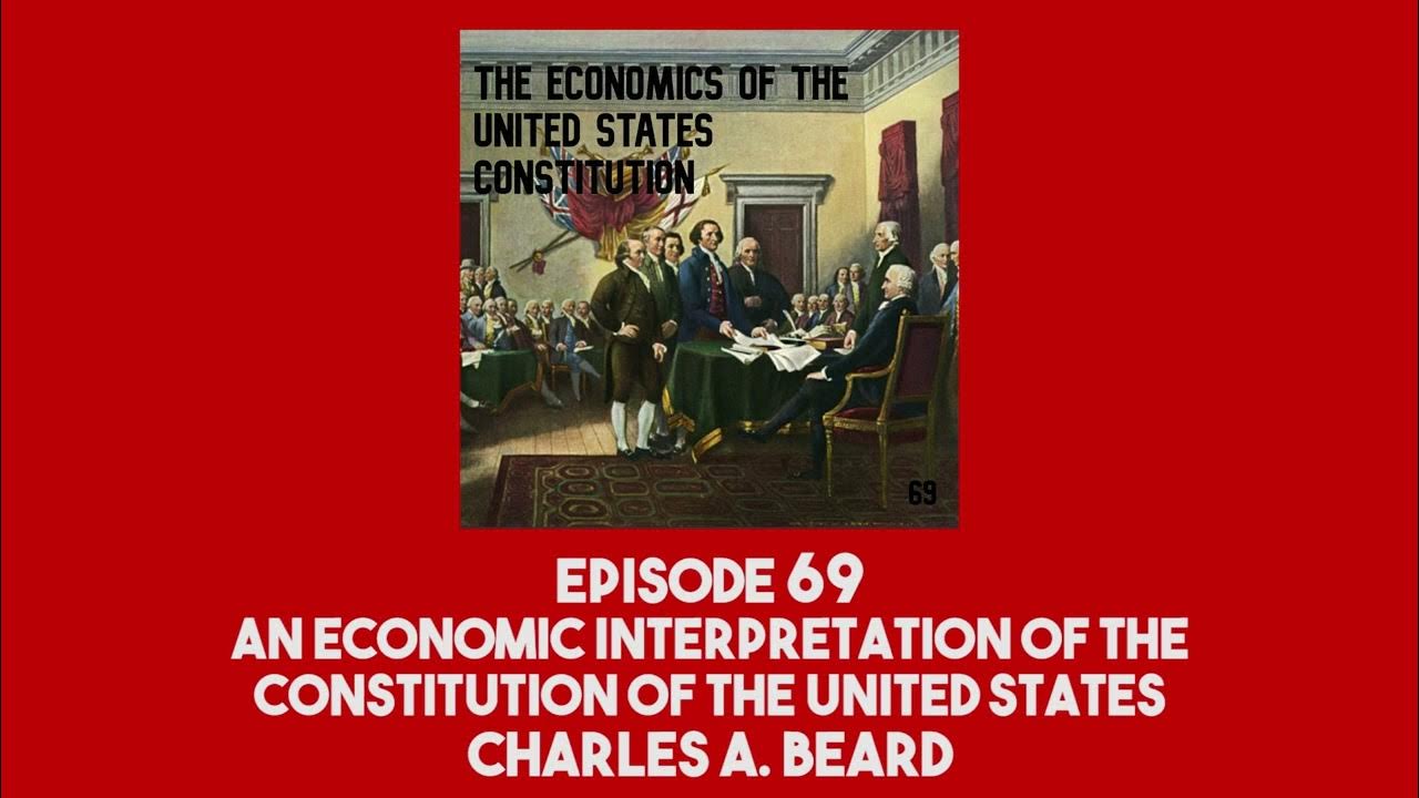 An Economic Interpretation of the Constitution of the United States