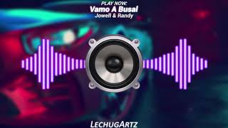 Vamo A Busal [Bass Boosted] - Jowell & Randy