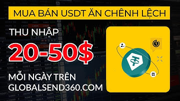 Mua Bán USDT Ăn Chênh Lệch Giá | Hướng dẫn mua USDT trên MEXC không bị kẹt lệnh và không mất phí ẩn