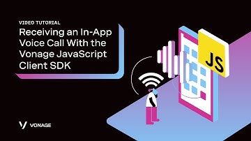 Receiving an In-App Voice Call With the Vonage JavaScript Client SDK