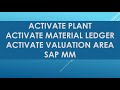 activate plant sap s4hana | deactivate plant sap | material ledger activation   plant activation sap