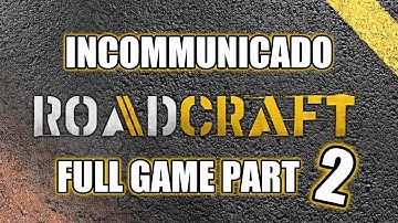 Roadcraft - Full Game Walkthrough Part 2 - 100% All Objectives and Goals - Incommunicado