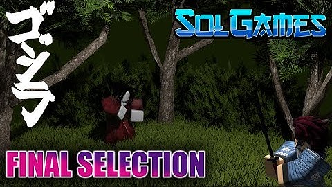 [CODES] Final Selection Location | Slayers Unleashed