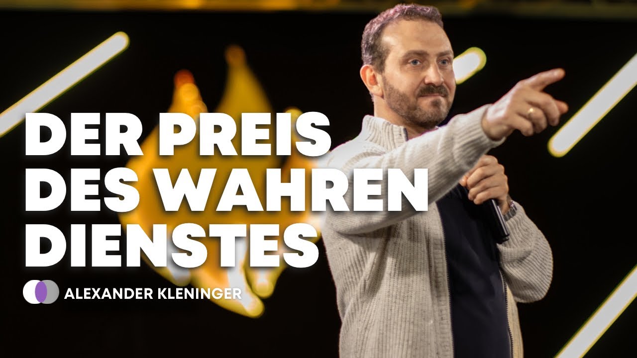 Цена настоящего служения | Der Preis des wahren Dienstes | Александр Кленингер | Alexander Kleninger