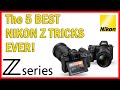 THE FIVE BEST NIKON Z MENU TRICKS EVER!