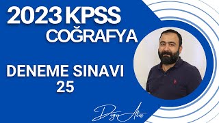 2023 Kpss - Coğrafyadan Sınava Kadar Her Gün Muhteşem Bir Deneme Sınavı - 25 Doğu Ateş