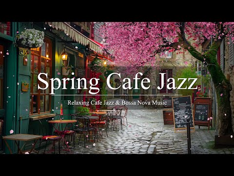 Spring Cafe Jazz 