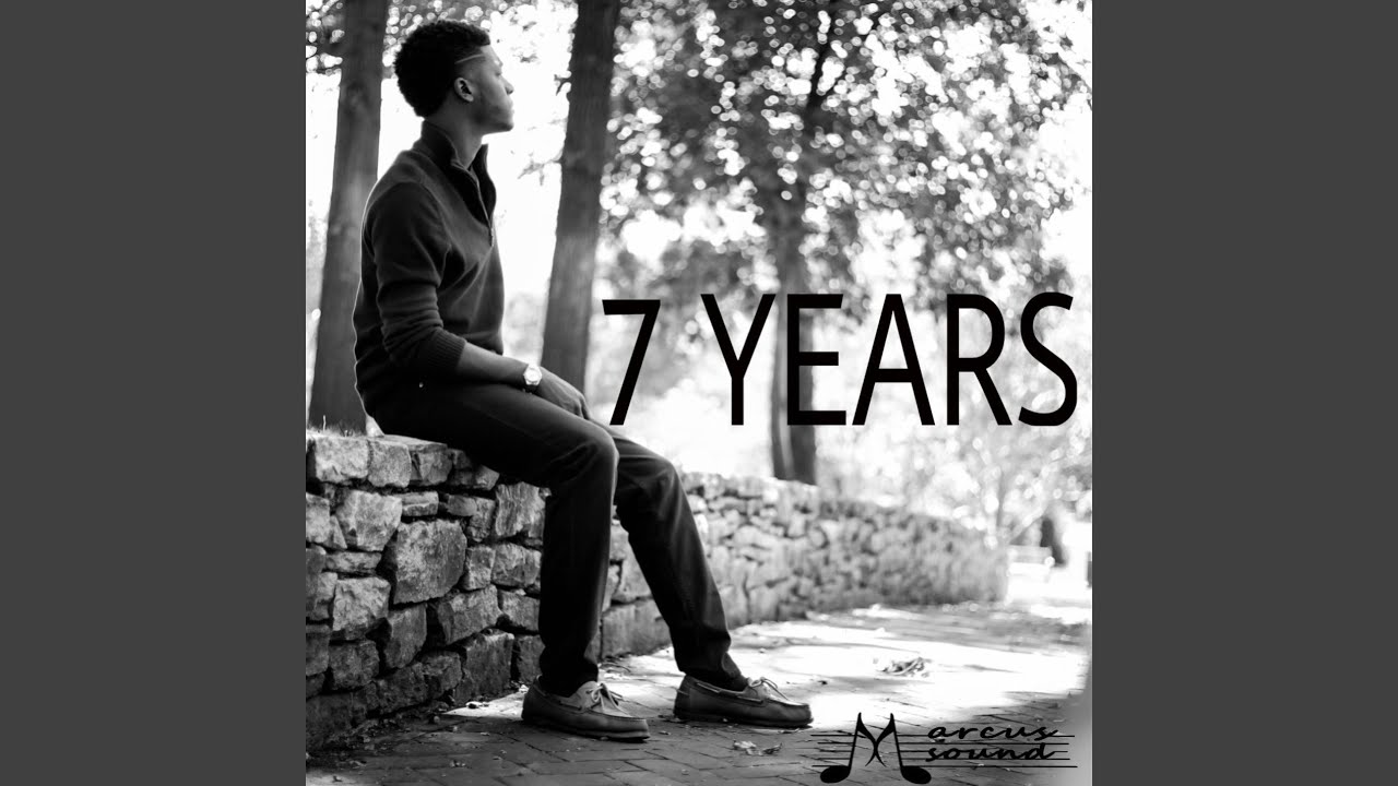 Watch 7 Years on YouTube Watch 7 Years on YouTube