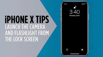 iPhone X Tips - Quick Launch the Flashlight and Camera from the Lock Screen