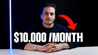 How i'd make $10K /mo starting with $0