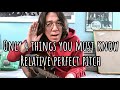 Do you have a relative perfect pitch  only 4 things you should know