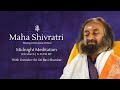 Mahashivratri 2021 |  Midnight Meditation with Gurudev Sri Sri Ravi Shankar