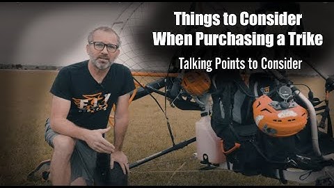 Things YOU should Consider When Buying a PPG Trike - Fly Products