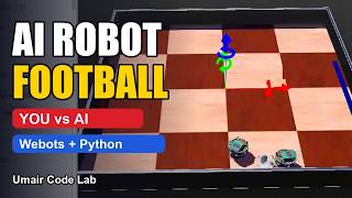 Make an AI Robot Football Game in Webots | You vs AI | Python Robotics Tutorial
