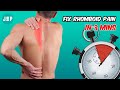 FIX RHOMBOID/ MID BACK PAIN IN 3 MINUTES | MID BACK PAIN REHAB | SPINE PAIN REHAB