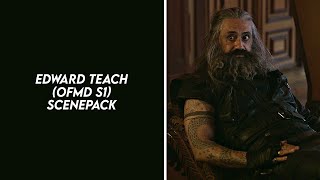 edward teach (blackbeard) s1 scenepack (our flag means death) [4k]