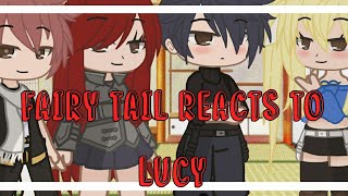 《Team natsu reacts to lucy》⚠️CREDITS ARE IN THE DESCRIPTION⚠️ Part 1/? 💕