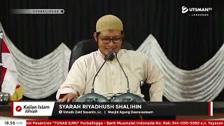 LIVE Syarah Riyadhus Shalihin - Ust. Zaid Susanto, Lc.