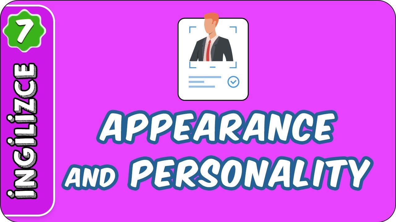 Appearance and Personality 7. Sınıf İngilizce evokul Kampı YouTube