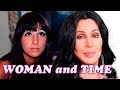 WOMAN and TIME: Cher