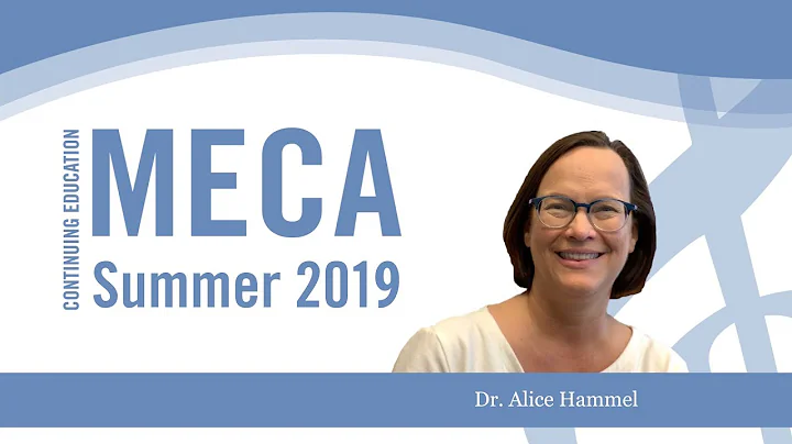 Dr. Alice Hammel | Summer MECA 2019