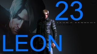 Resident Evil 6 walkthrough - part 23 HD Leon walkthrough gameplay RE6 Full Game walkthrough