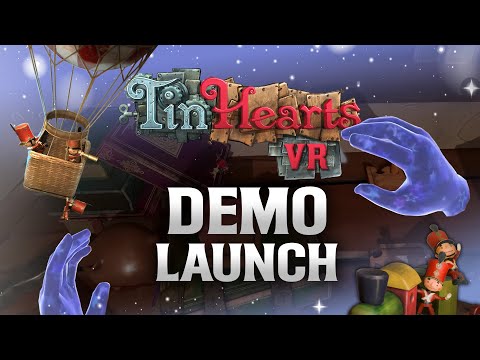 Tin Hearts | Mixed Reality VR Trailer