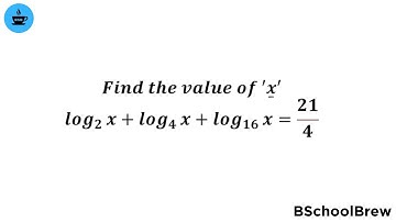 Find the value of x | Logarithm Puzzle | BSchoolBrew | #mathchallenge