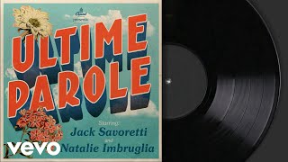 Video thumbnail of "Jack Savoretti, Natalie Imbruglia - Ultime Parole (Lyric Video)"