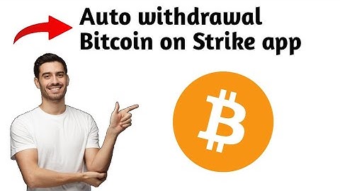 How to Set up Auto Withdrawal for Bitcoin using the Strike app