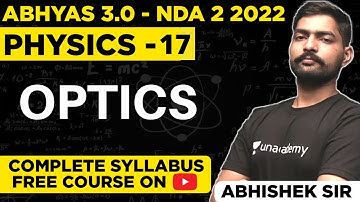Optics -  Physics For NDA Exam | Abhyas 3.0 Complete Batch For NDA 2 2022 | NDA Physics Classes LWS