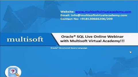 Oracle SQL Webinar with Multisoft Virtual Academy