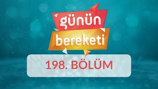 Çocuğunuzun Yeteneklerini Keşfedin - Günün Bereketi 5.Sezon 198.Bölüm