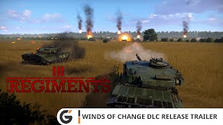 Regiments - Winds Of Change Dlc Release Trailer