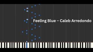 Feeling Blue – Caleb Arredondo PIANO