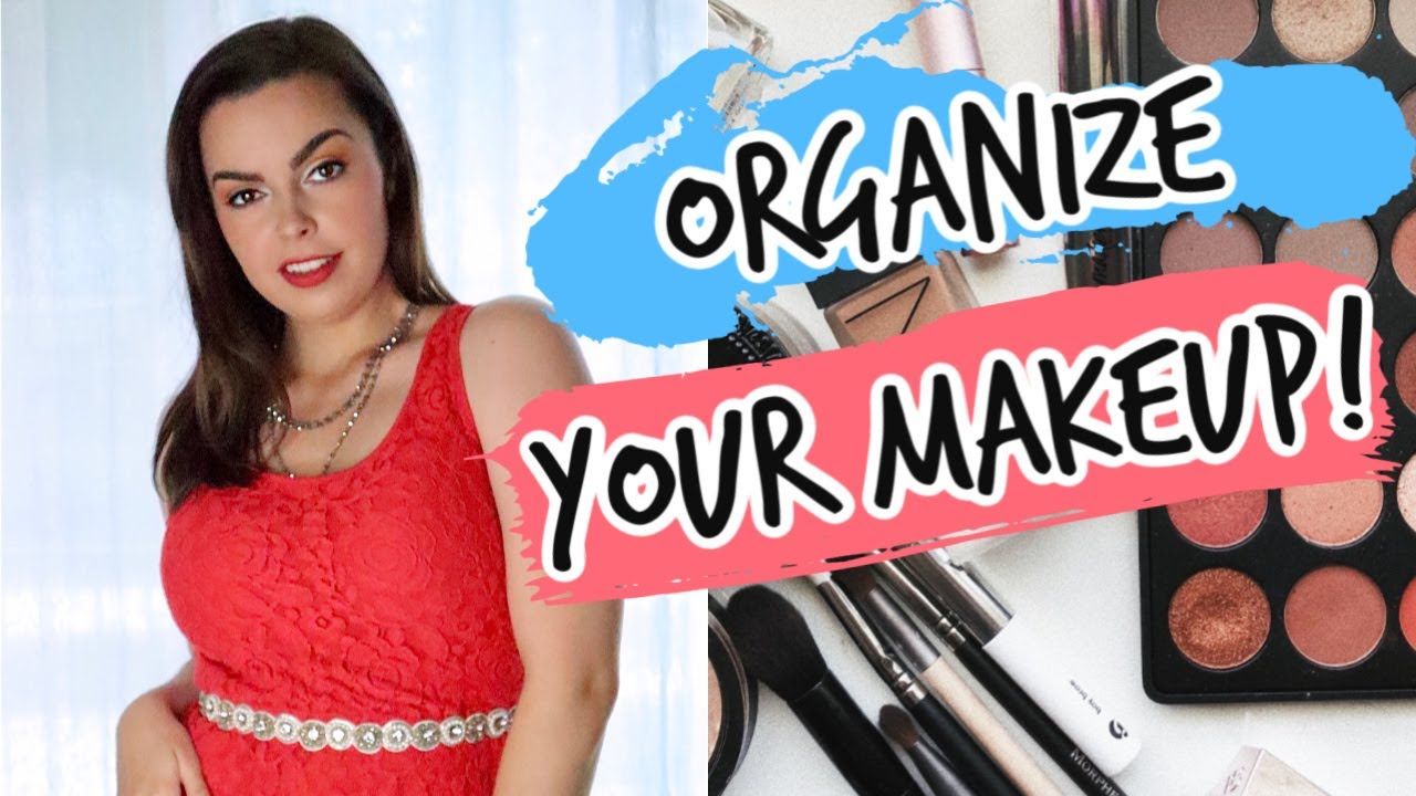ORGANIZE MAKEUP IN SMALL SPACE Makeup Organization Glam Life by Meg