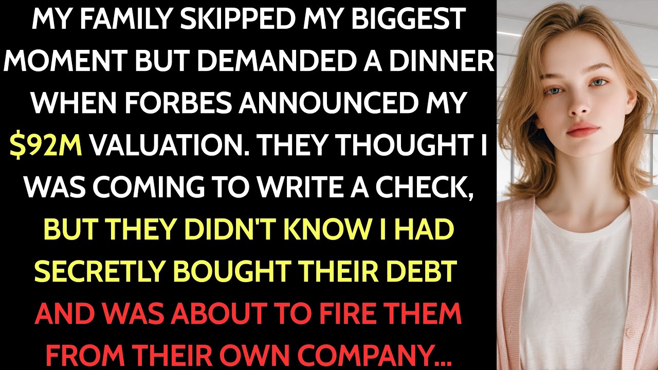 My Family Skipped My Biggest Moment. But When My $92M Valuation Hit Forbes, Dad Texted...