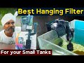 Best hanging filter for your aquarium  vedha fish farm