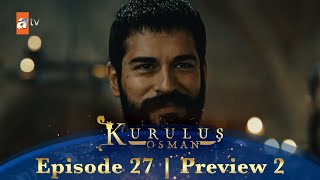 Kurulus Osman Urdu | Season 2 Episode 27 Preview 2