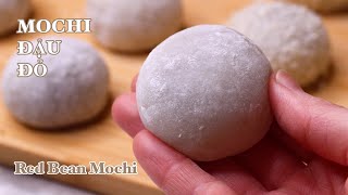 Mochi Đậu Đỏ - Nhanh - Gọn - Dẻo Mềm Thật Lâu | Red Bean Mochi |