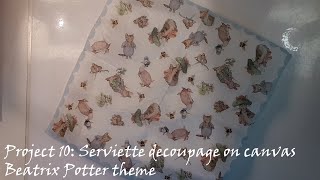 Crafting with Ven // Project 10 // Decoupage on canvas //Beatrix Potter theme