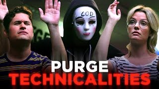 Um, We Have A Few Questions About the Purge (CH Does the Purge)
