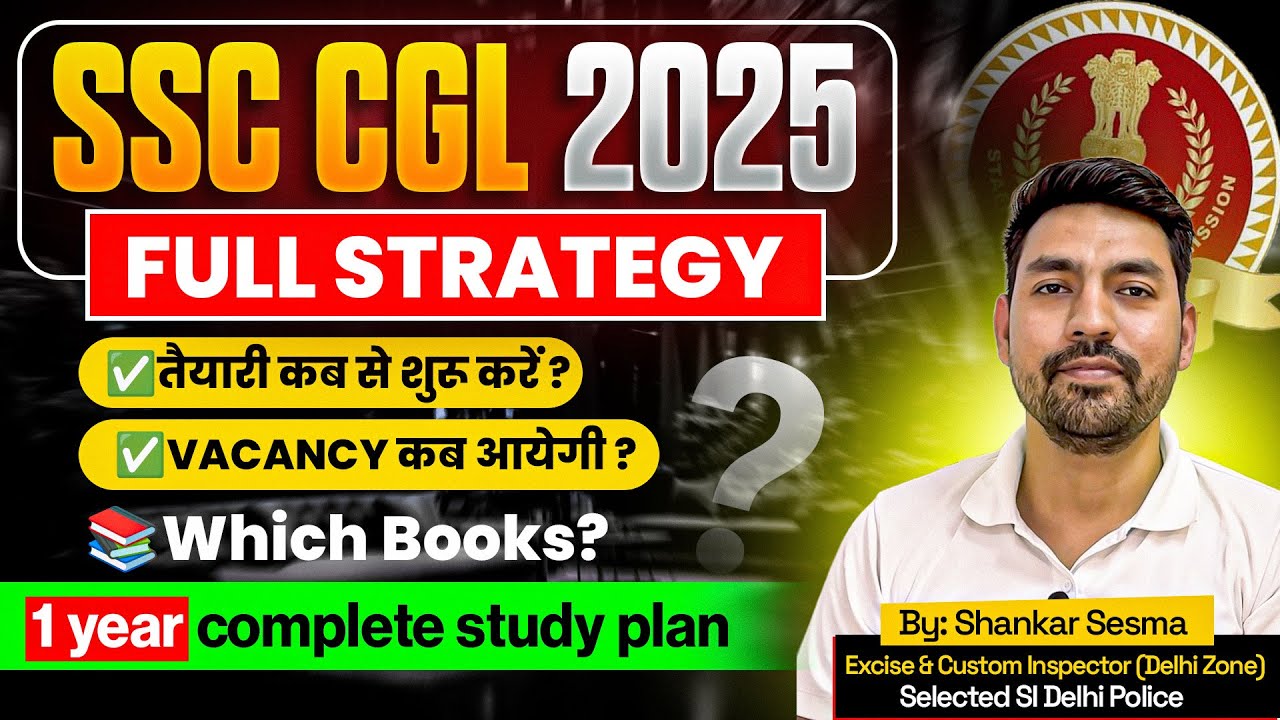 SSC CGL 2025 Complete Strategy with Booklist (beginners) 🔥 इसके अलावा ...