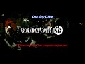 【KARAOKE】One day I Just/GOOD4NOTHING