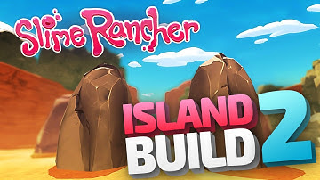 Slime Rancher Mods - BETTERBUILD ISLAND BUILDING 2 - Modded Map - Slime Rancher mods Gameplay