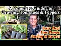 A Complete Guide for Growing Tomatoes & Peppers - Seed to Harvest: Every Step!/Table of Contents