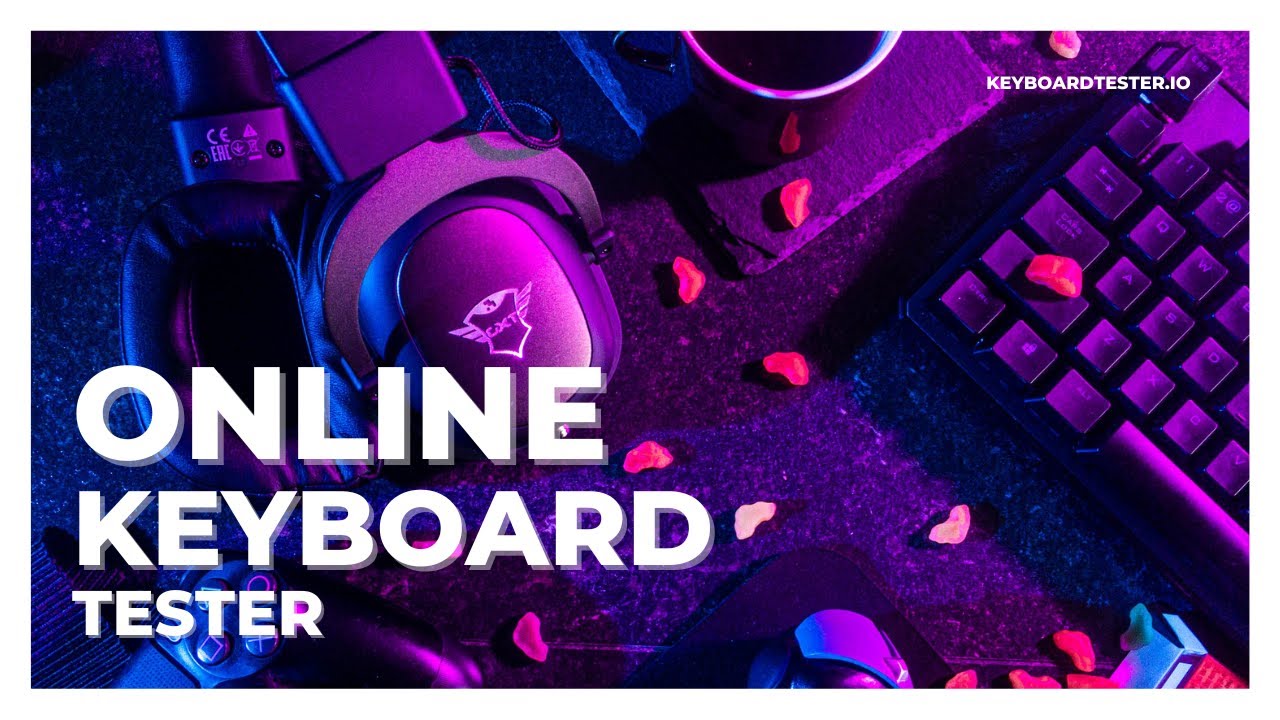 Keyboard Test-Free Online Keyboard Tester