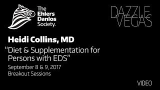 Dr. Heidi Collins  Diet and Supplementation for Persons with EDS