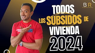 SUBSIDIOS DE VIVIENDA 2024  CONOCE COMO COMPRAR VIVIENDA PROPIA